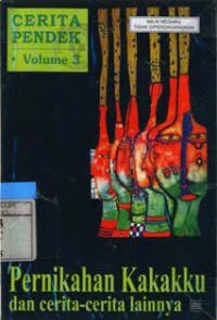 Pernikahan Kakakku dan Cerita-cerita lainnya (Vol.3)